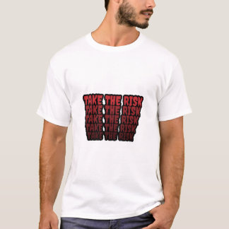 Ta risken - fet upprepad offert t shirt