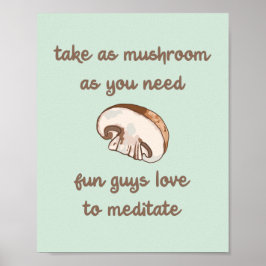 "Ta så mycket som du behöver" Meditation Pun Poster