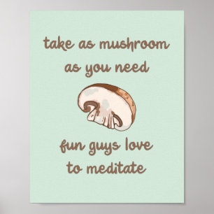 "Ta så mycket som du behöver" Meditation Pun Poster