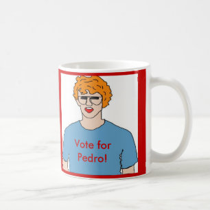 Ta sig en tupplur ben, rösta för Pedro! Kaffemugg
