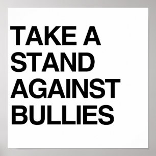 TA STÅND MOT BULLIES POSTER