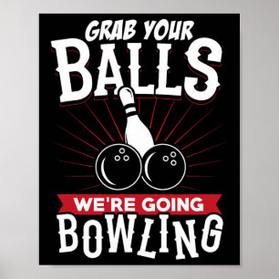 Ta tag i din Vi ska Bowla - Bowling Tröja Poster