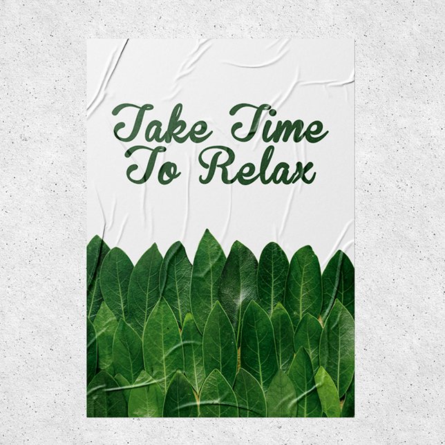 Ta tid att slappna av, Spa-meditation citat Poster (Skapare uppladdad)