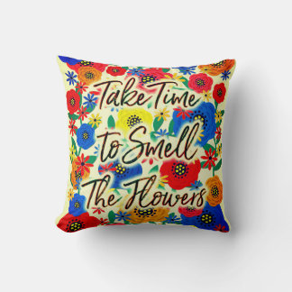 Ta tid till Smell the Flowers #2 Kudde