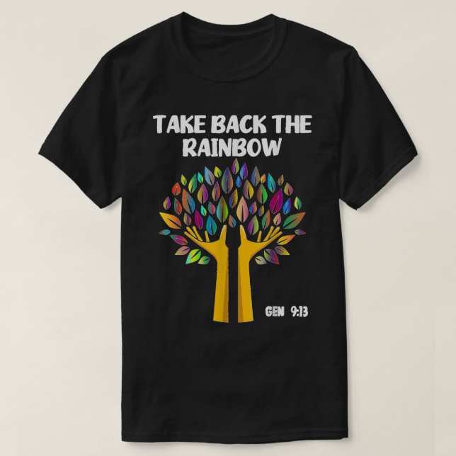 Ta tillbaka regnbågsgenesis 913 Guds Pro T Shirt (Design framsida)