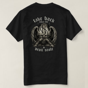 Ta tillbaka vad djävulen stal T-shirt