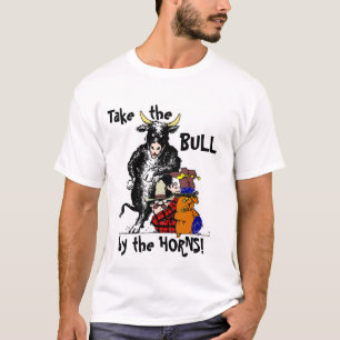 Ta tjuren vid hornsna! tee shirt