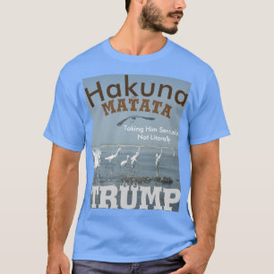 Ta Trump på allvar! Inte bokstavligt inspirerad Tee Shirt
