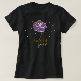 Ta upp din ljusa Blommigt Line Art - Fet konfidens T Shirt