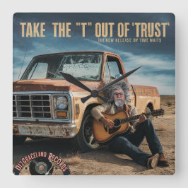 Ta ut "T" ur "Trust" Fyrkantig Klocka