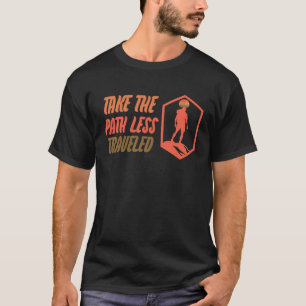 Ta ut Väg under resan genom att utforska utvägen T Shirt