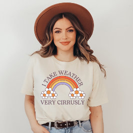 Ta vädercirrusly, meteorologi, meteorolog t shirt