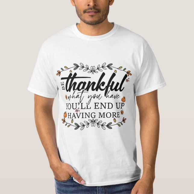 TAANKFULLA VAD DU HAR T SHIRT (Framsida)