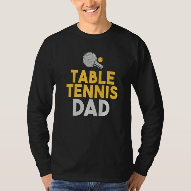 Table Tennis Dad   T Shirt (Framsida)