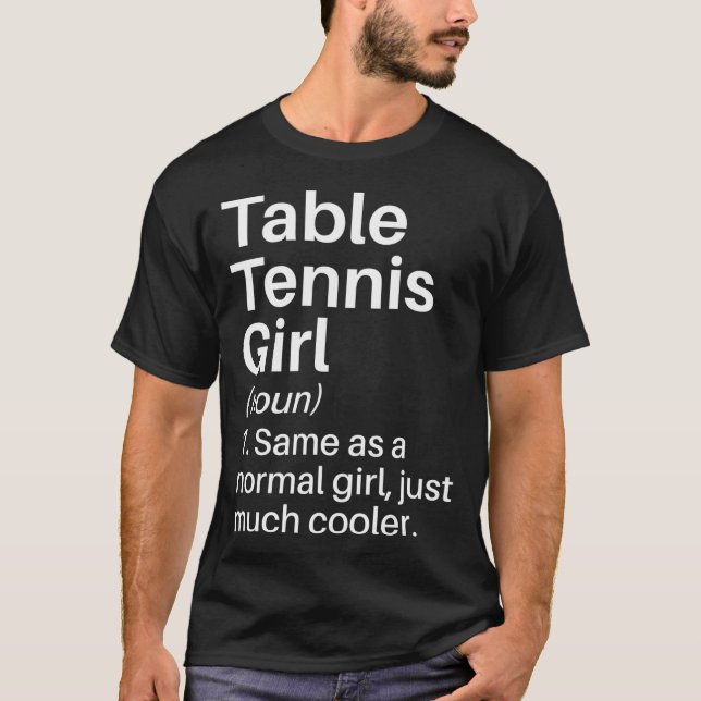 Table Tennis Girl Funny Definition Table Tennis Gi T Shirt (Framsida)