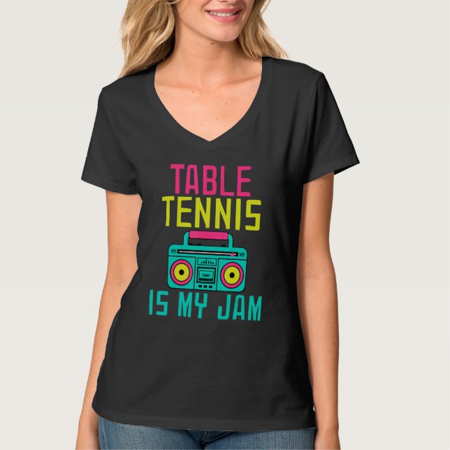 Table Tennis is my Jam Table Tennis T Shirt (Framsida)