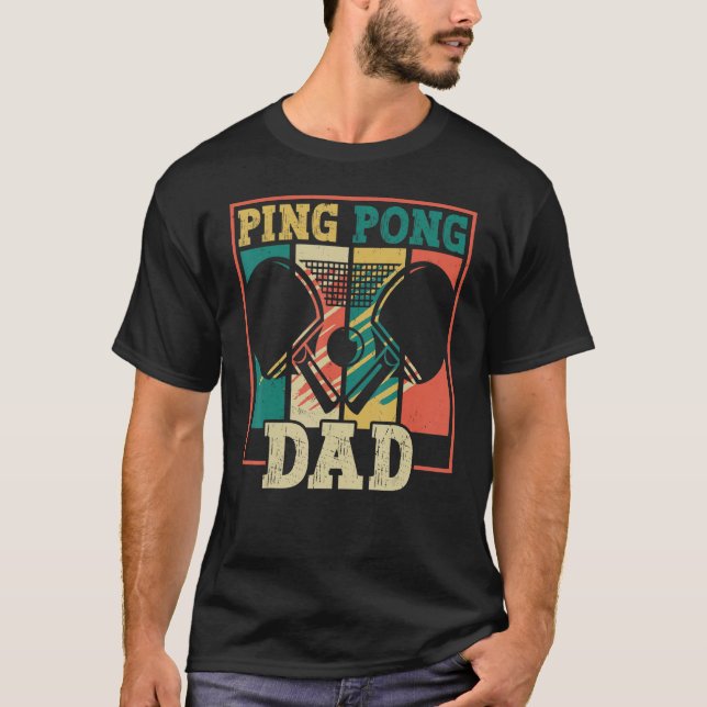 Table tennis player father ping pong dad funny tab t shirt (Framsida)