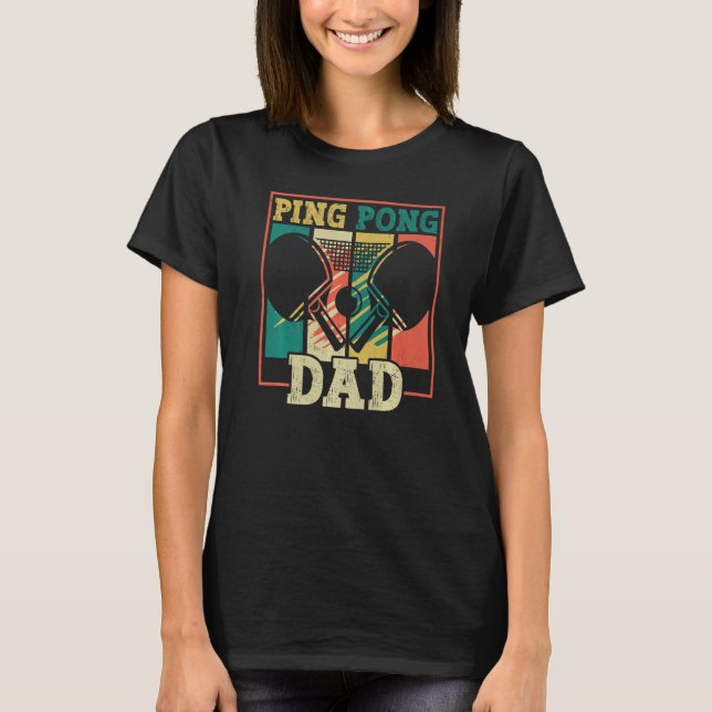 Table tennis player father ping pong dad table ten t shirt (Framsida)