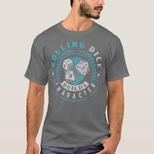 Tablop RPG-skivor Rolling Dice bygger T Shirt