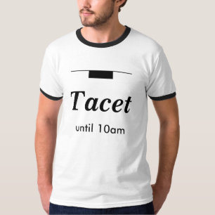 Tacet Till 10 Tillägg Musiker Redigerbar Urtext T Shirt