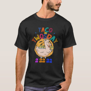 Tacho Tosday 2/22/22 Tisdag 2 februari 22 T Shirt