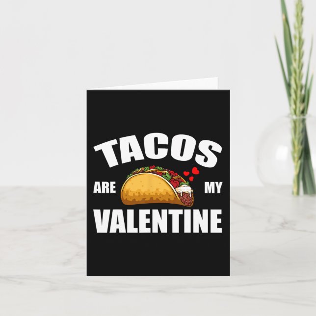 Tachos är min Valentine Valentines day mexikanska  Kort (Framsida)