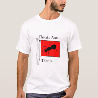 Tack Ants. Tack. T Shirt