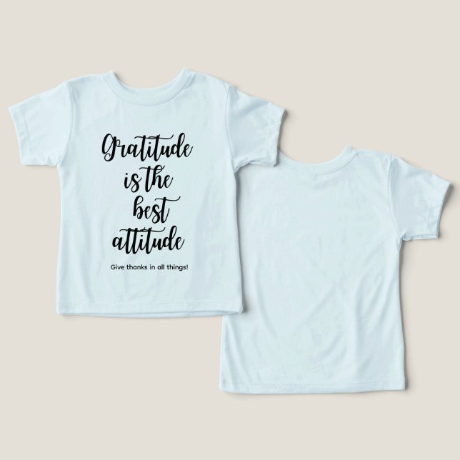 Tack är den bästa attityden Toddler t-shirt (Design fram och bak)