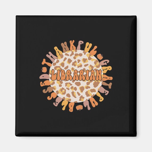 Tack, bibliotekarie Thanksgiving Bibliotek Worker  Magnet (Framsidan)