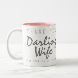 Tack Darling Wife Två-Tonad Mugg