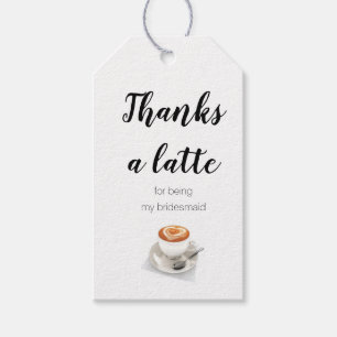 Tack en latte för att vara min brudtärna presentetikett