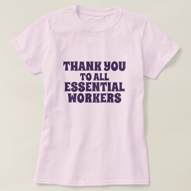 Tack Essential Workers T Shirt (Design framsida)