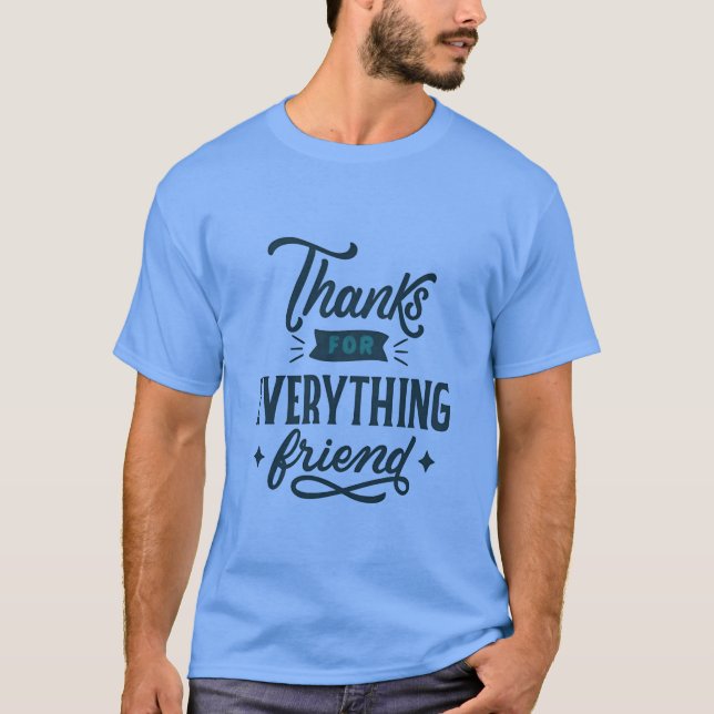 Tack för alla vänner t shirt (Framsida)