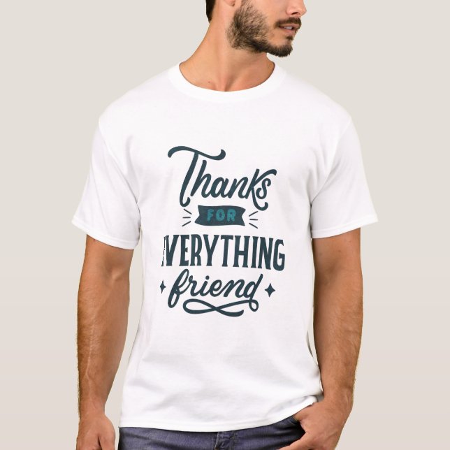 Tack för allt Friend T Shirt (Framsida)