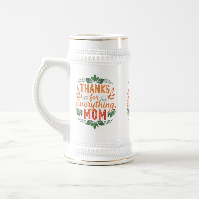 Tack för allt, Mamma" - Stein 22 oz Sejdel (Vänster)