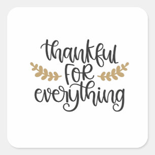 Tack för allt Thanksgiving funny Fyrkantigt Klistermärke