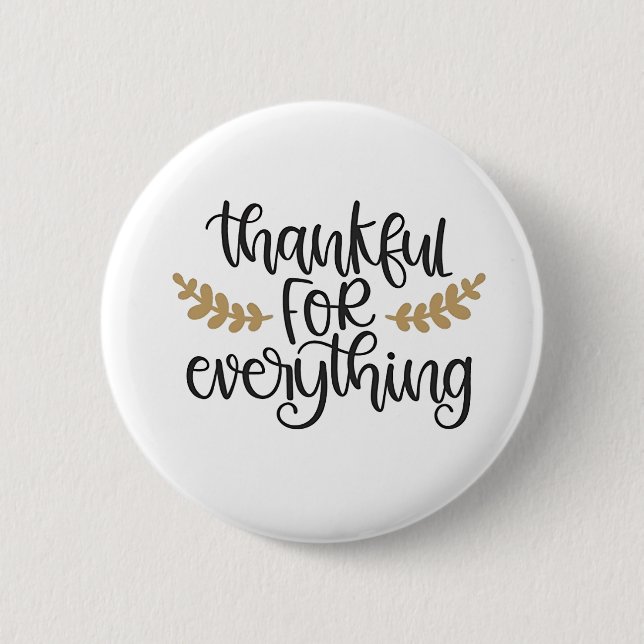 Tack för allt Thanksgiving funny Knapp (Framsida)