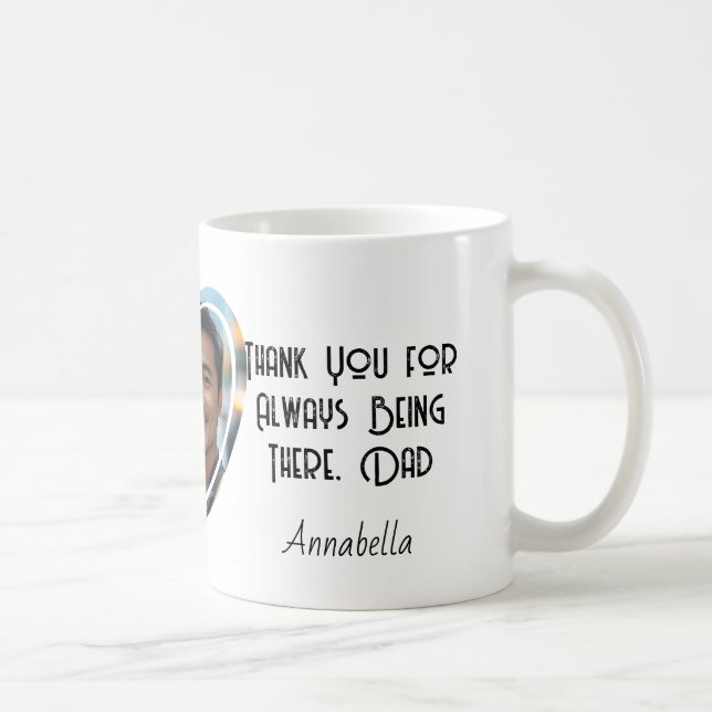 Tack för att alltid vara där, Pappa Kaffemugg (Höger)