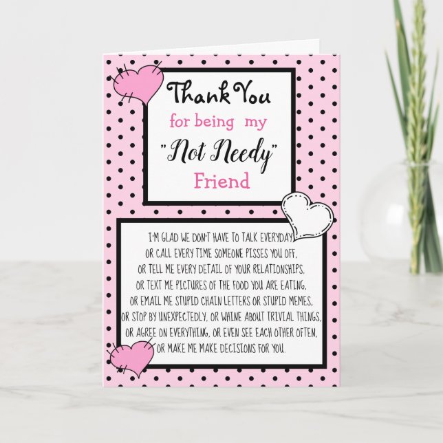 Tack för att du är min NEEDY-vän Kort (Framsida)