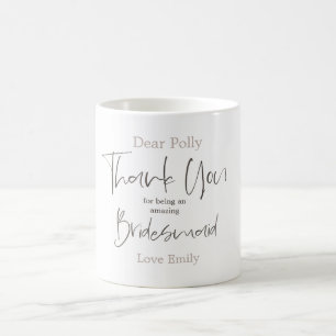 Tack för att du är mitt Bridesmaid Snyggt Script Kaffemugg
