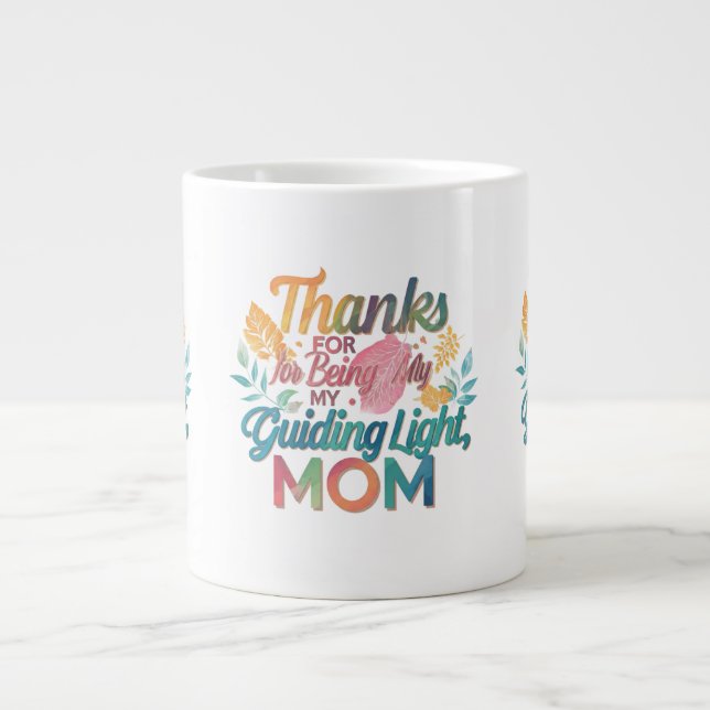 Tack för att du är mitt ledljus, Mamma-specialitet Jumbo Mugg (Framsidan)
