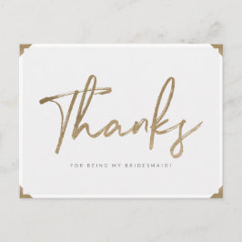 Tack för att du är mitt skript i Bridesmaid Guld Vykort