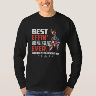 Tack för att du har gjort det här med Bonus Pappa T Shirt