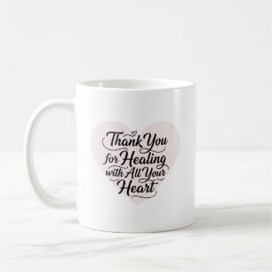 Tack för att du helade med hela ditt hjärta doktor kaffemugg