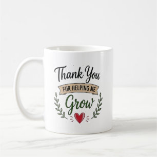 Tack för att du hjälpte mig växa Personligt Kaffemugg