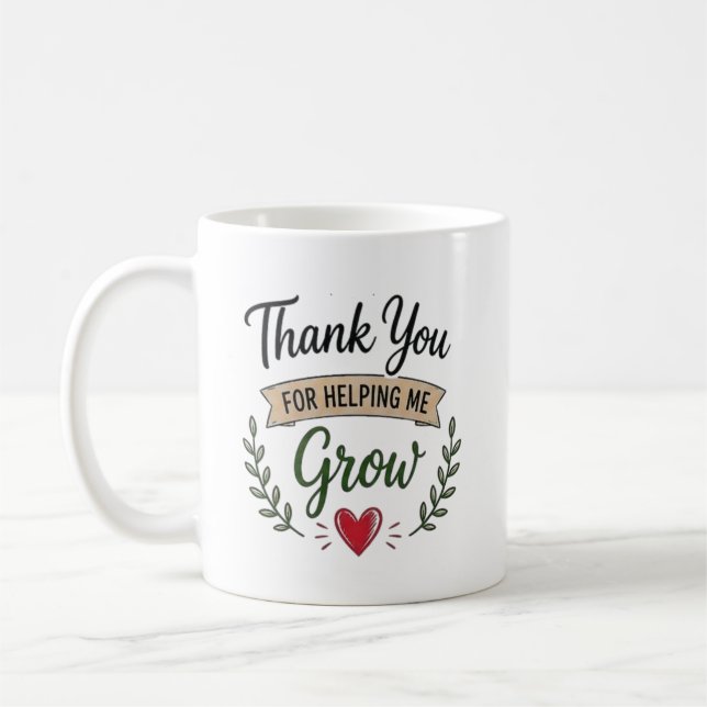 Tack för att du hjälpte mig växa Personligt Kaffemugg (Vänster)