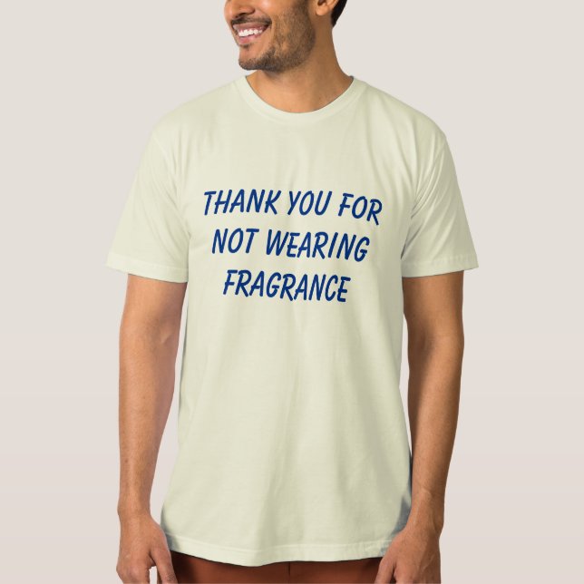 Tack för att du inte bär doft (blå) t shirt (Framsida)