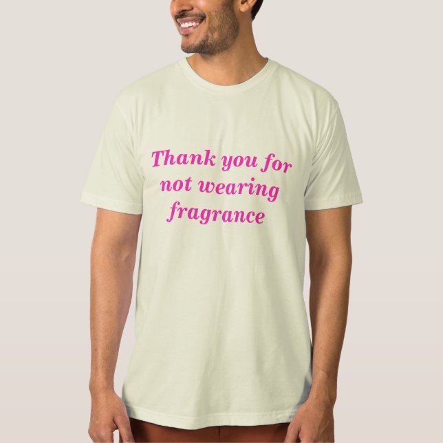 Tack för att du inte bär doft (rosa) t shirt (Framsida)