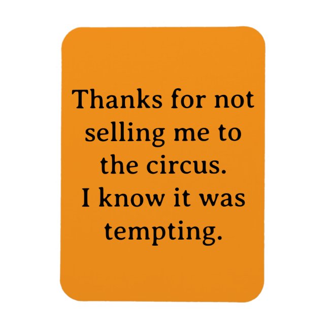 Tack för att du inte sålde mig magnet (Vertikal)