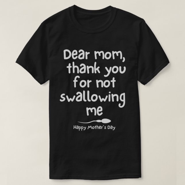 Tack för att du inte svalde mig  t shirt (Design framsida)